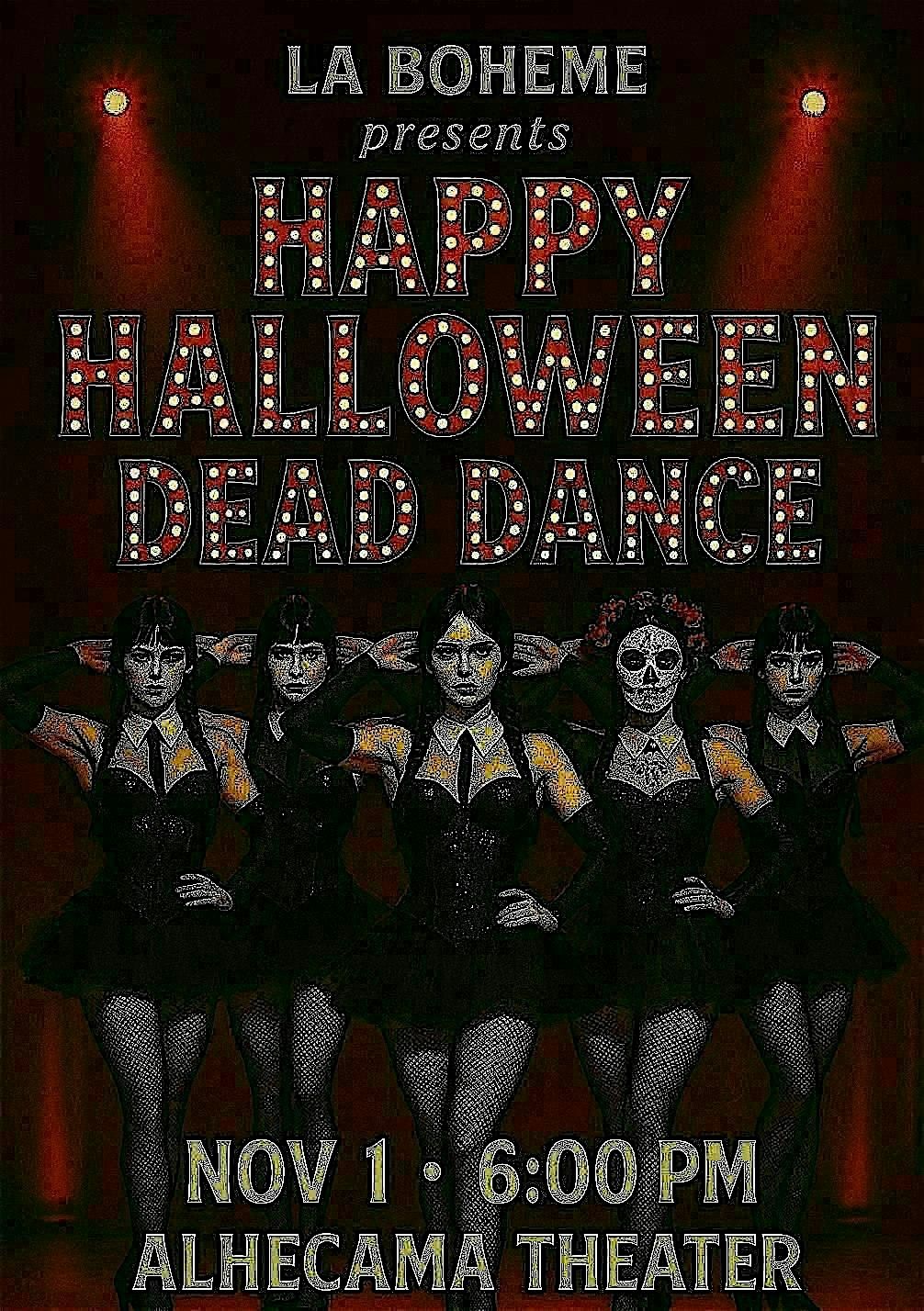 LA BOHEME PRESENTS: A HAPPY HALLOWEEN DEAD DANCE and CABARET SHOW!