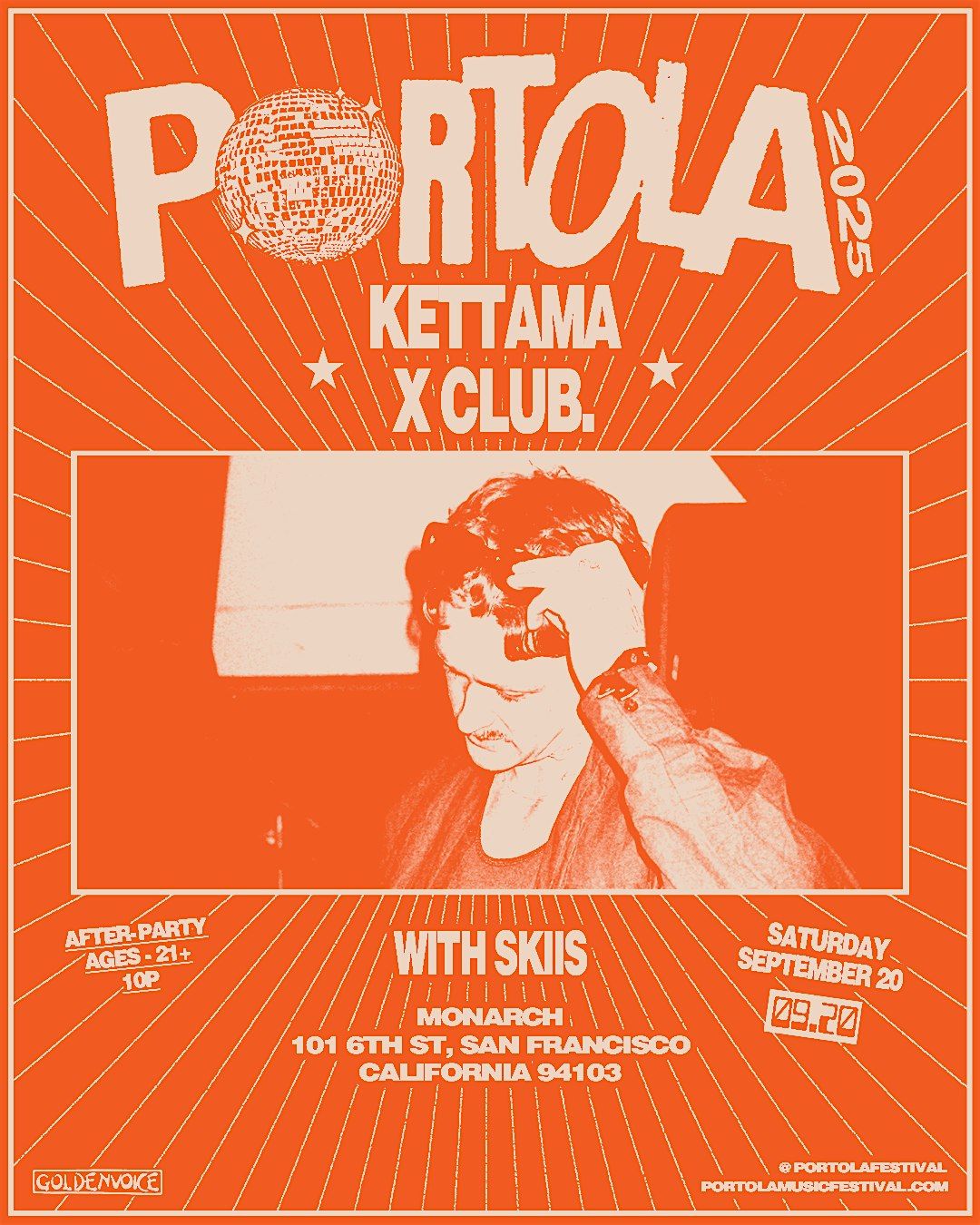 PORTOLA WEEK: KETTAMA & X Club.