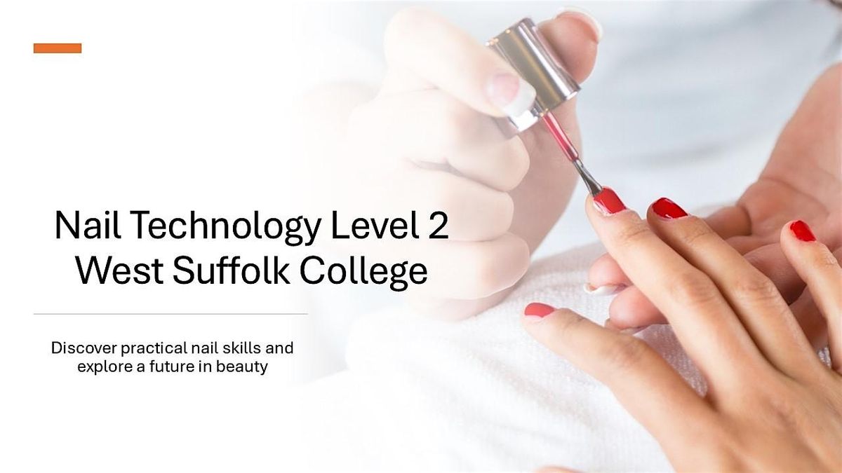 Nail Technology Level 2 - West Suffolk College