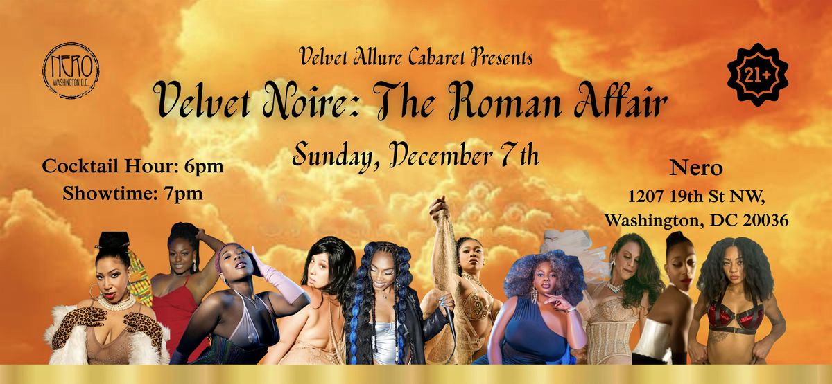Velvet Noire: The Roman Affair Variety Show