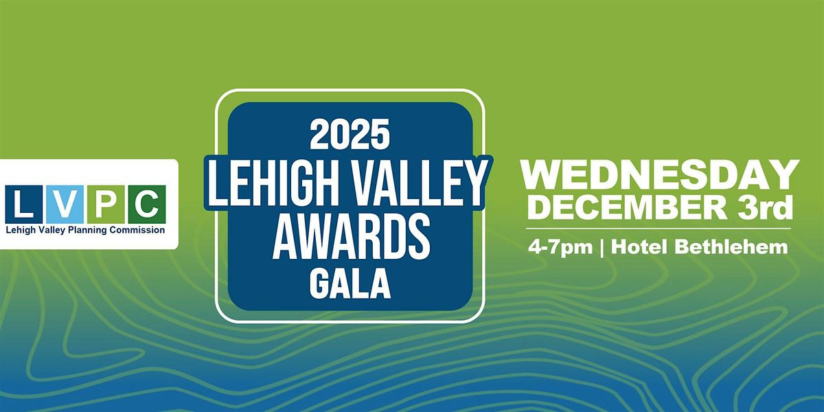 2025 Lehigh Valley Awards Gala