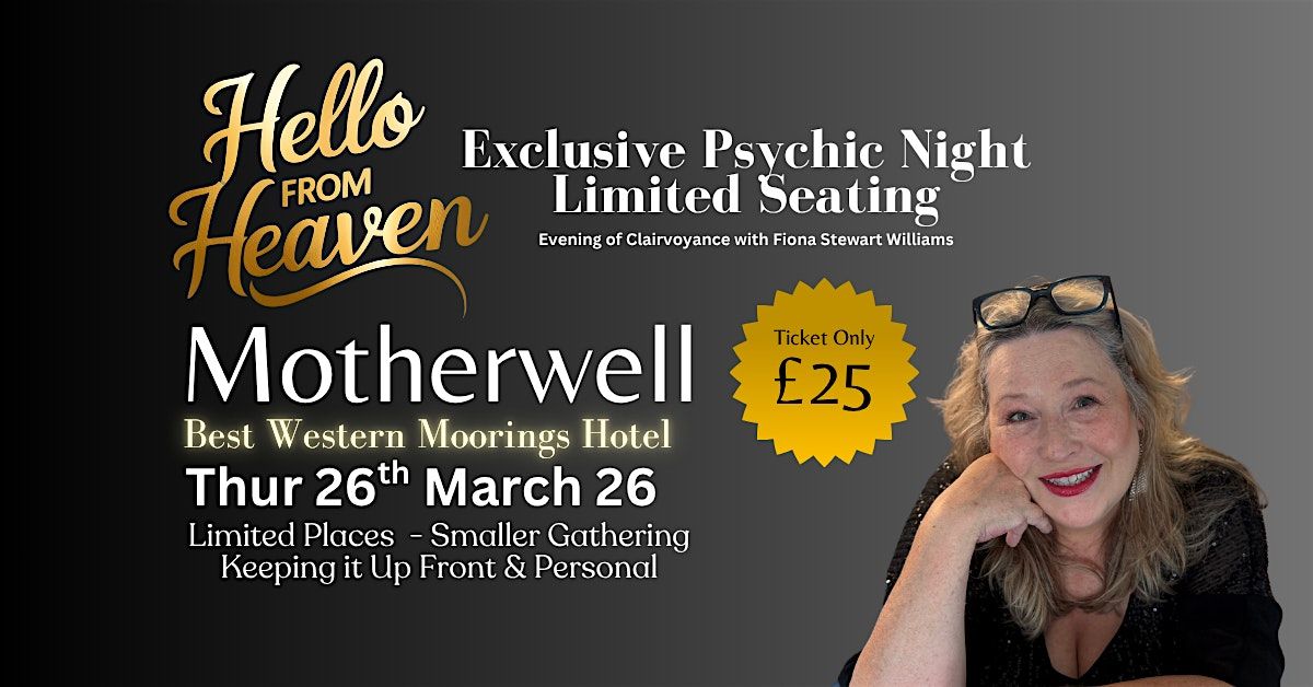 Hello from Heaven - Psychic Night in Motherwell - Small Audience
