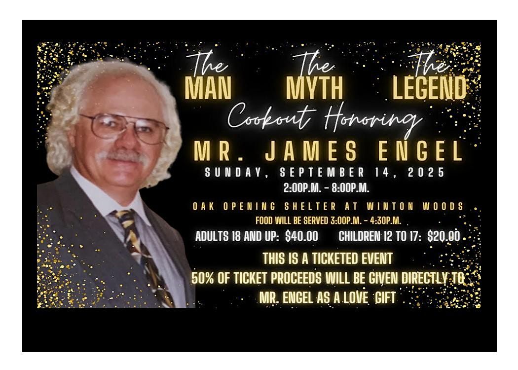 The MAN, The MYTH, The LEGEND: Honoring a Jewel of Cincinnati, James Engel