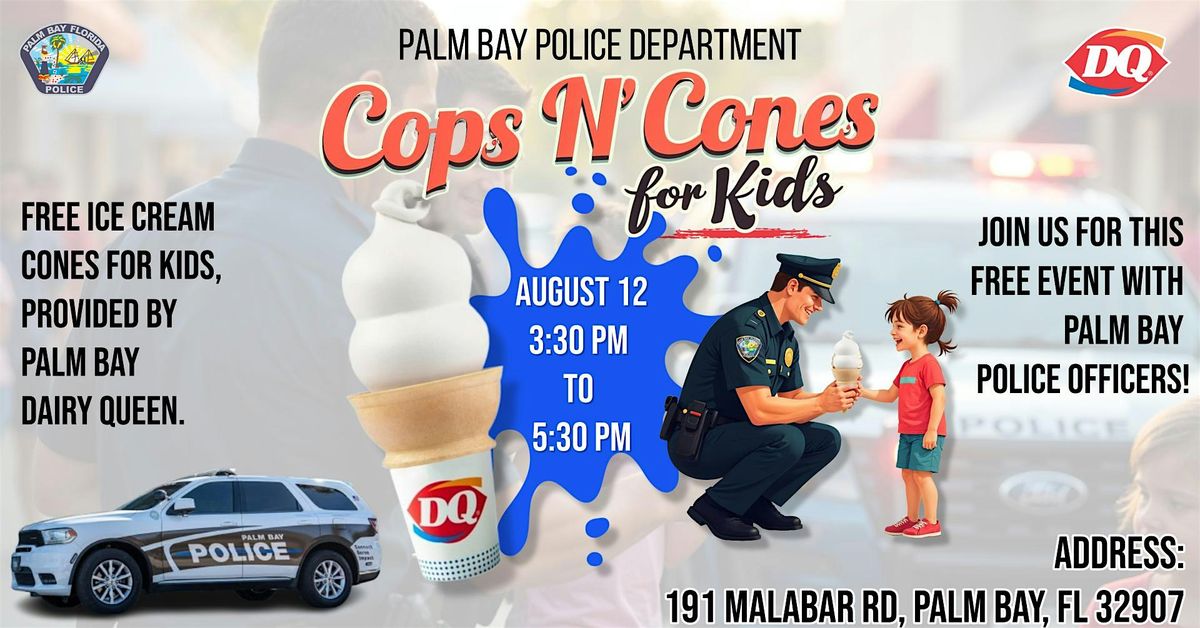 "Cops N Cones" Palm Bay Police Department & Dairy Queen