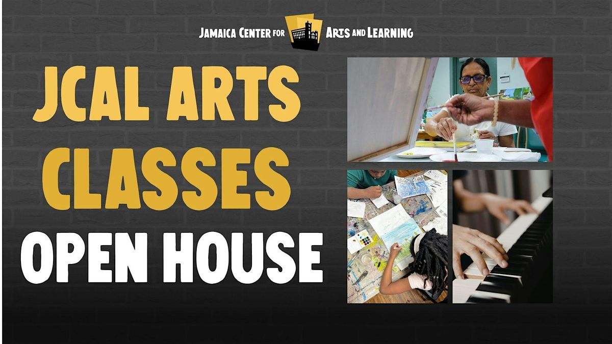JCAL Arts Classes Open House