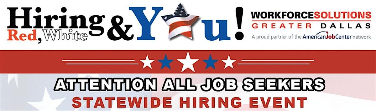 EMPLOYERS ONLY: Hiring Red, White, & You! Job Fair 2025