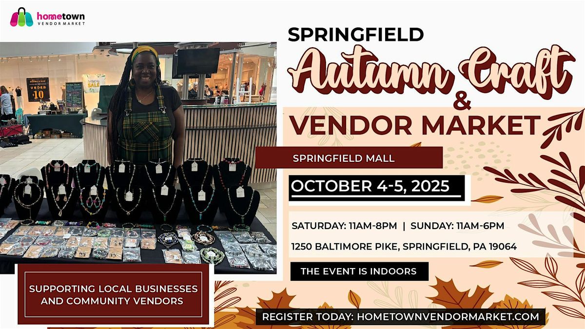 Springfield Autumn Craft and Vendor Market