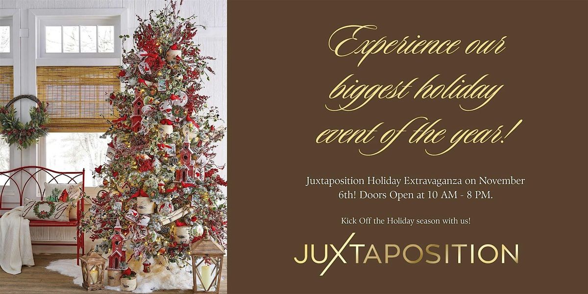 Juxtaposition Holiday Extravaganza