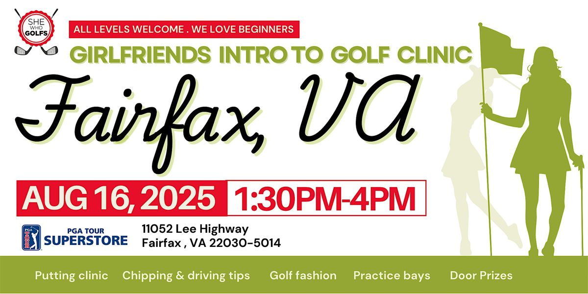 Girlfriends Intro to Golf Clinic - Fairfax