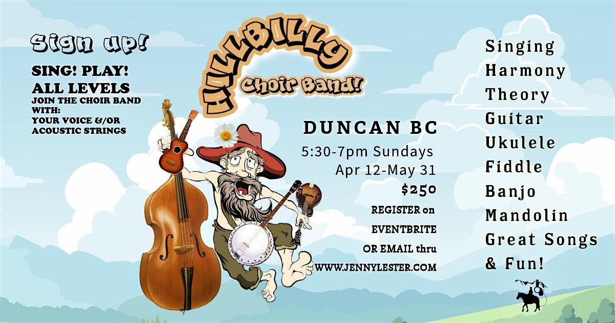 Duncan Hillbilly Choir Band |5:30pm Apr 12 - May 31 SIGN UP!