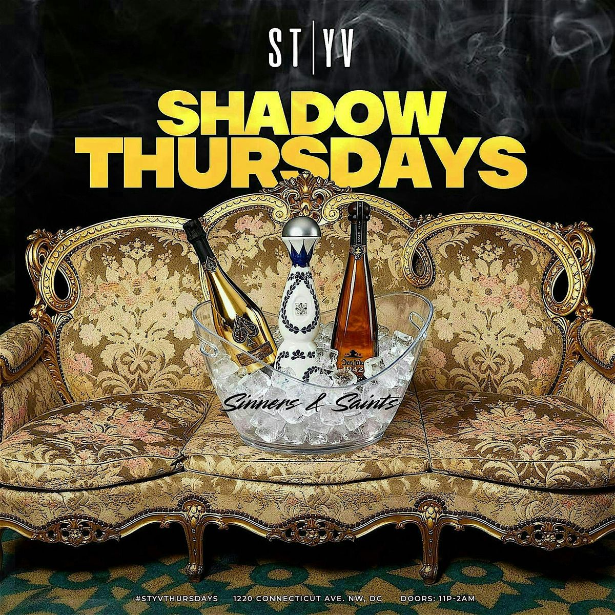 STYV \u201cSHADOW\u201d THURSDAYS || VIP RSVP || SAINT YVES DC || #STYVThursdays