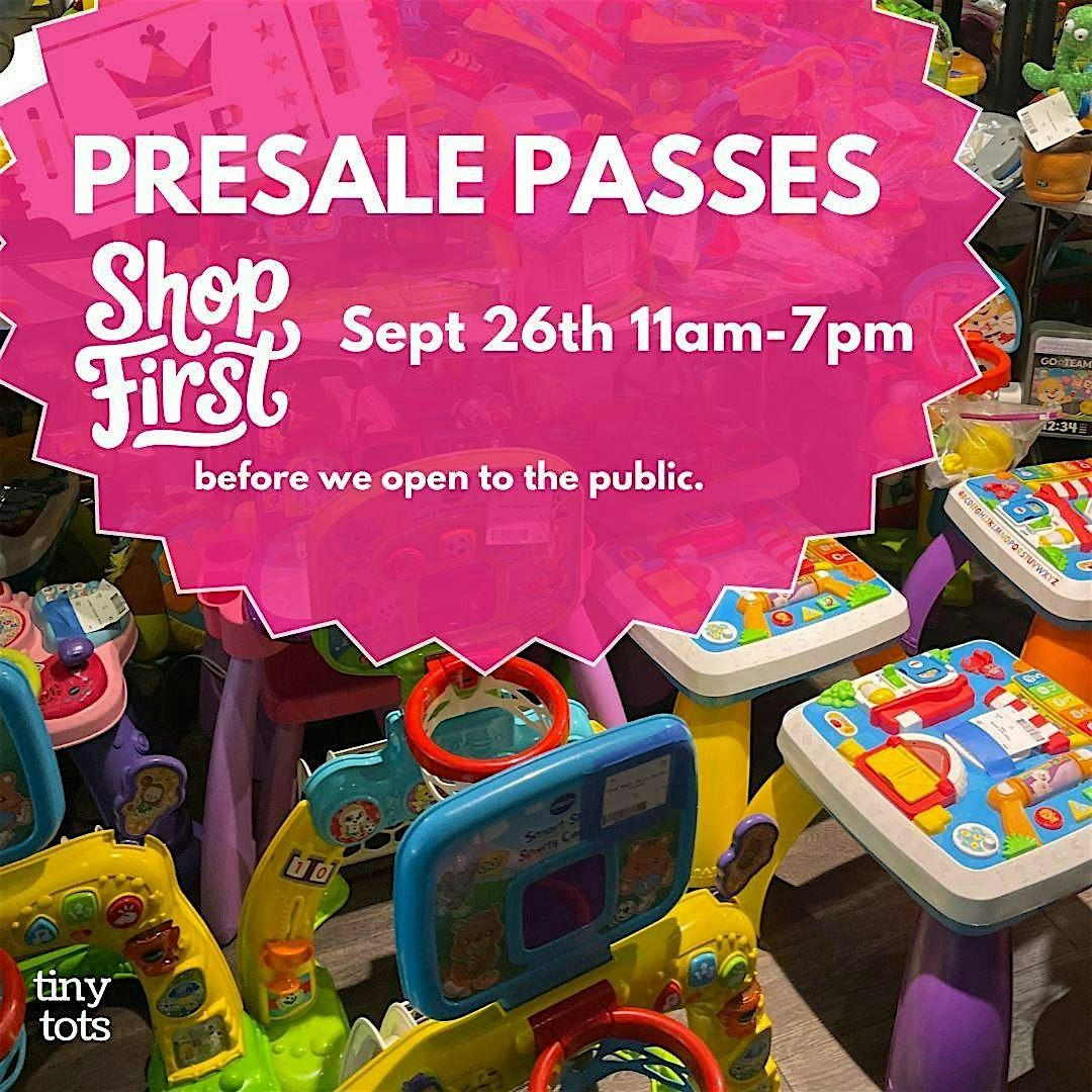 PRESALE PASSES for Tiny Tots Mega Kids Sale FALL 2025