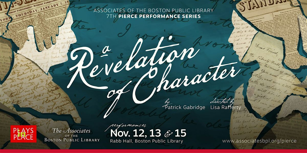 A Revelation of Character - New play about Boston's female abolitionists
