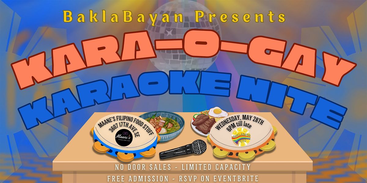 BaklaBayan Presents: KARA-o-GAY Karaoke Nite (round 4)