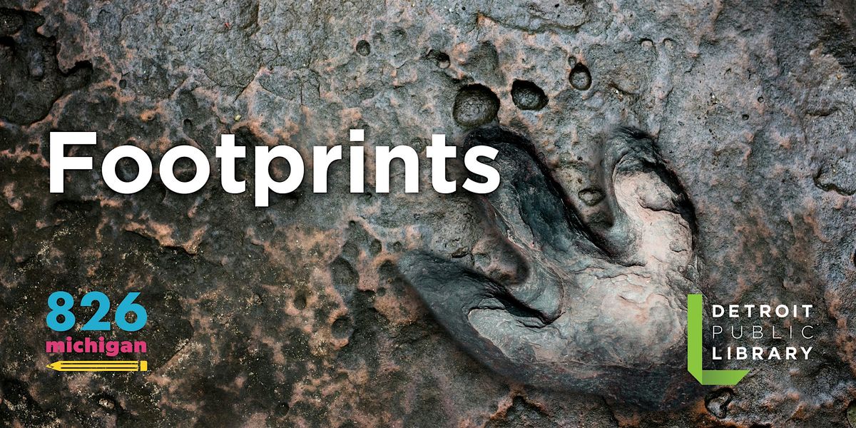 Footprints with 826Michigan