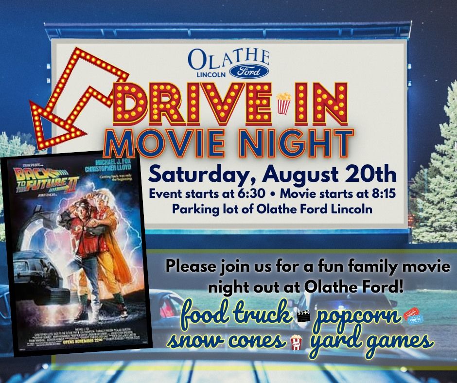 DriveIn Movie Night at Olathe Ford Olathe Ford Lincoln August 20, 2022