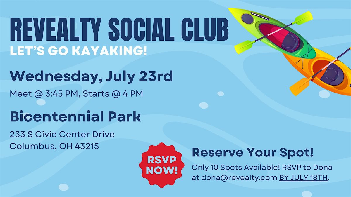 Revealty Social Club: Lets Go Kayaking! | Bicentennial Park, Columbus ...