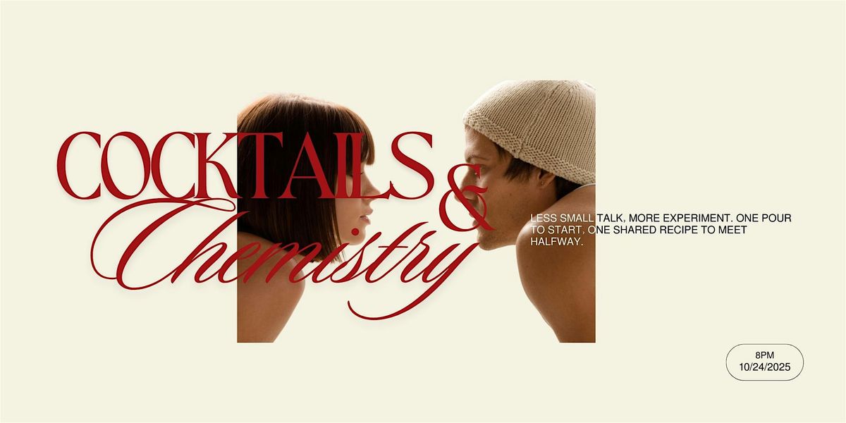 Cocktails & Chemistry