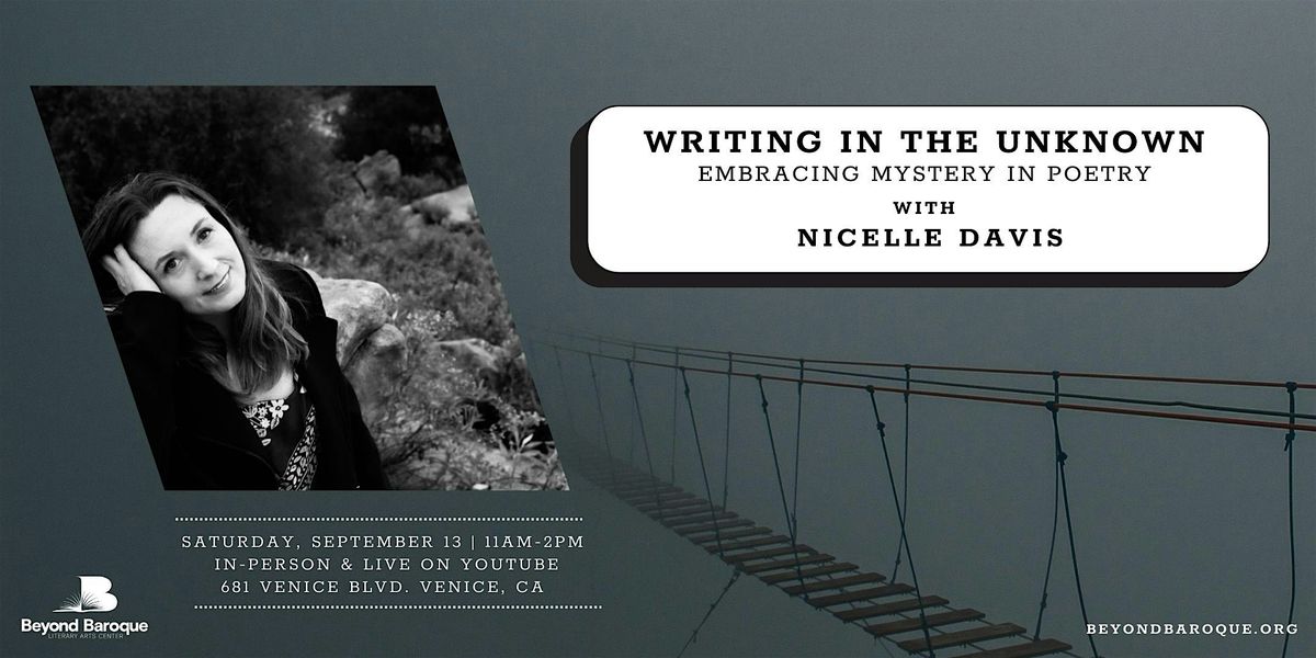 Writing in the Unknown\u2014Embracing Mystery in Poetry with Nicelle Davis
