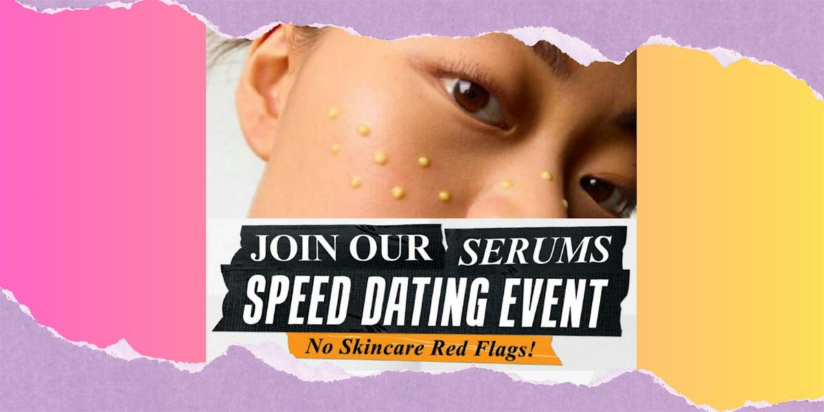 Kiehl's Serum Speed Dating Event - Hudson Yards