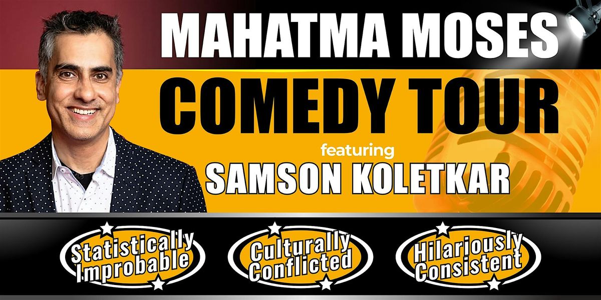 Mahatma Moses Comedy Tour  - Saturday November 29 2025 (Sunnyvale)