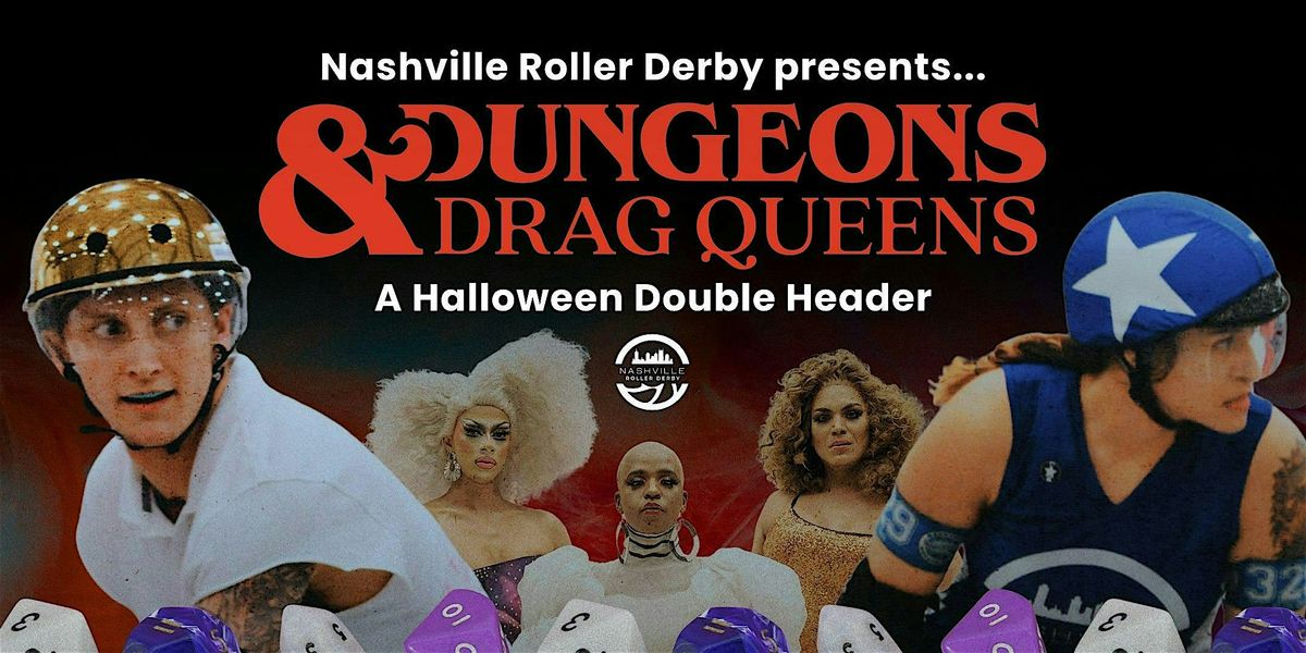 Dungeons & Drag Queens: A Halloween Double Header