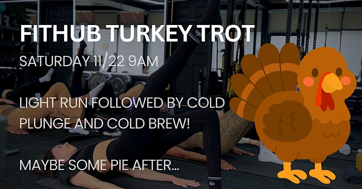 FITHUB TURKEY TROT