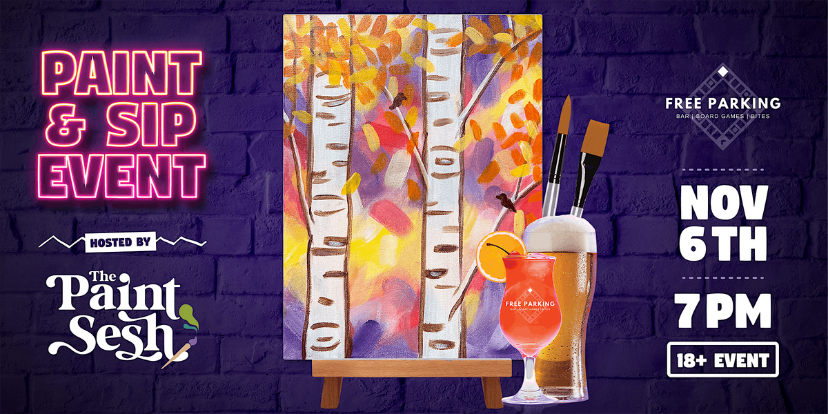 Paint & Sip Painting Event in Cincinnati, OH \u2013 \u201cJust Birchy\u201d @ Free Parking