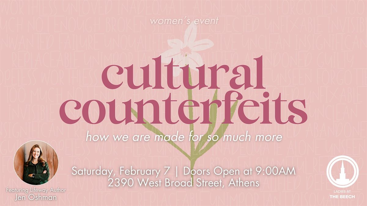 Cultural Counterfeits: How We Are Made for So Much More