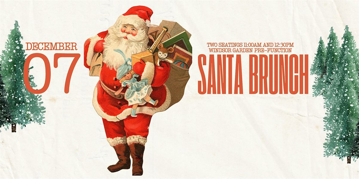 A Magical SANTA BRUNCH + SPECIAL APPEARANCE by the Nutcracker Characters!
