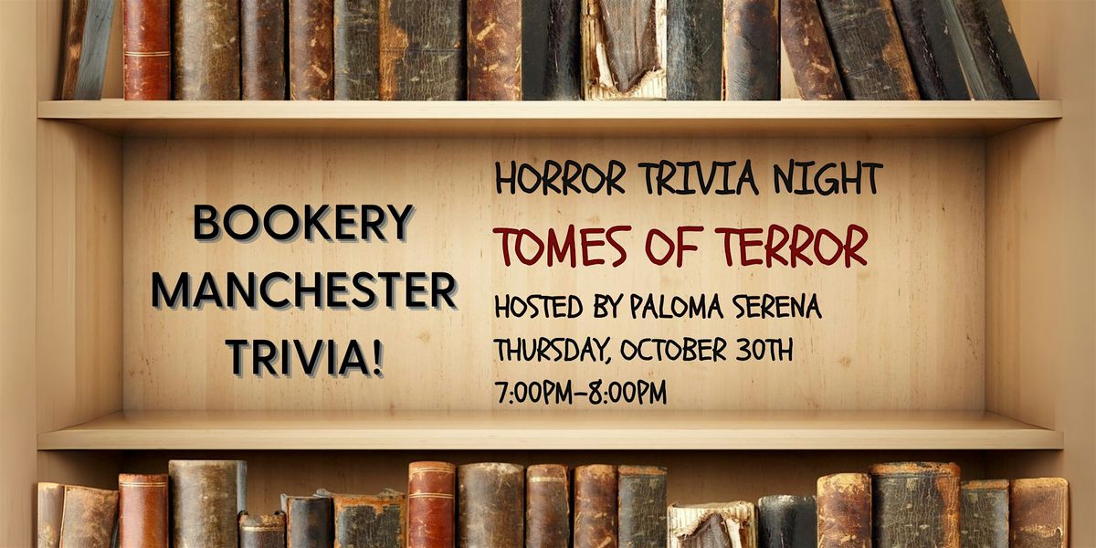 Trivia Night: TOMES OF TERROR