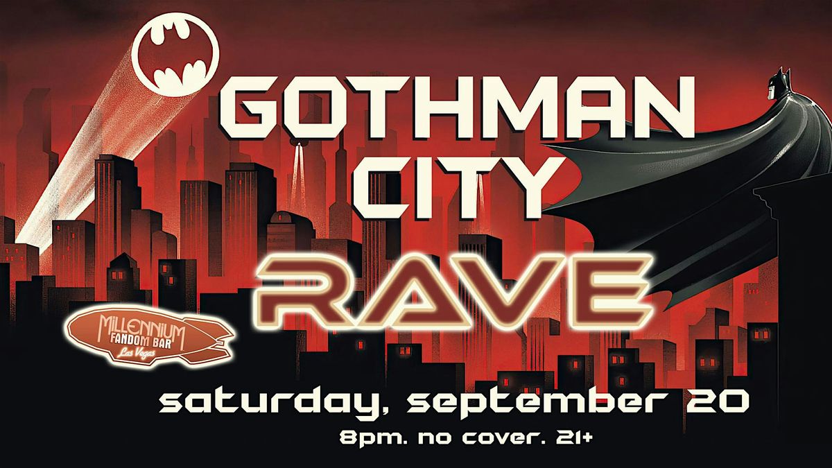 Gothman City RAVE & DC Comics Cosplay Party!