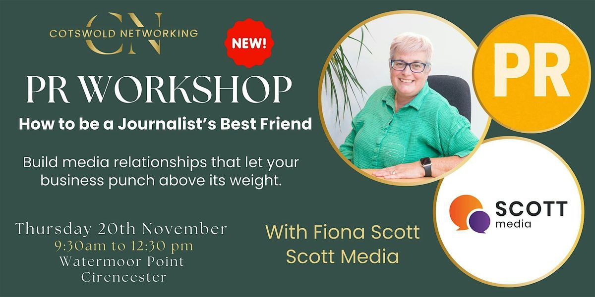 NEW! Workshop - PR: How to be a Journalist\u2019s Best Friend
