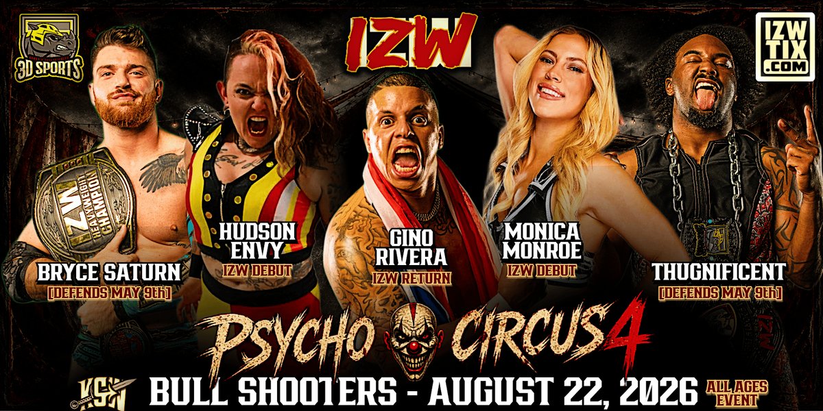 IZW Psycho Circus 4 (LIVE PRO WRESTLING presented by 3D Sports Cards)