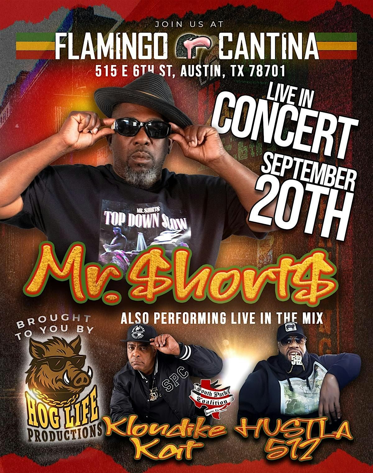 Mr. $hort$ w\/ Special Guest Klondike Kat of SPC + Hustla512