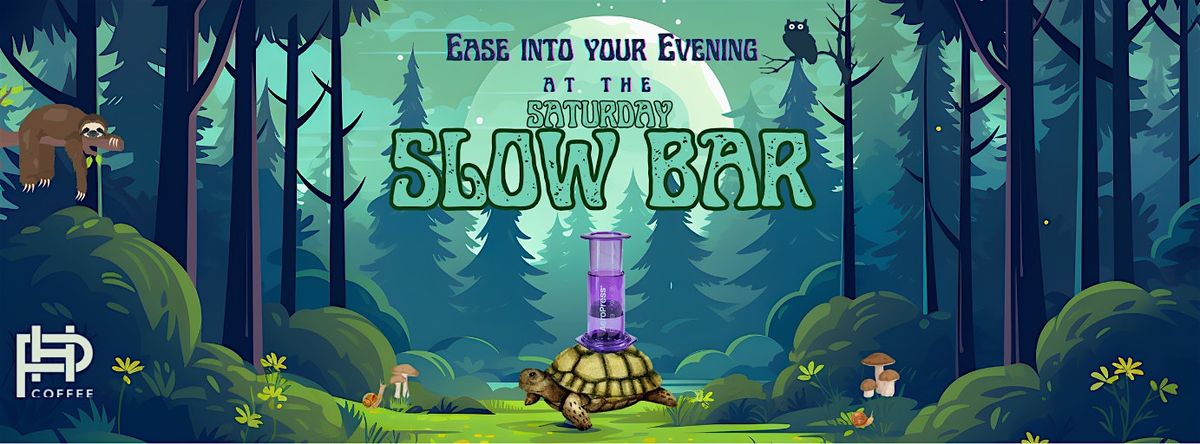 Holiday Slow Bar