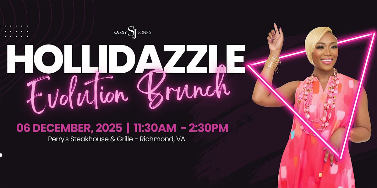Sassy Jones Annual Hollidazzle Brunch: The Evolution Edition