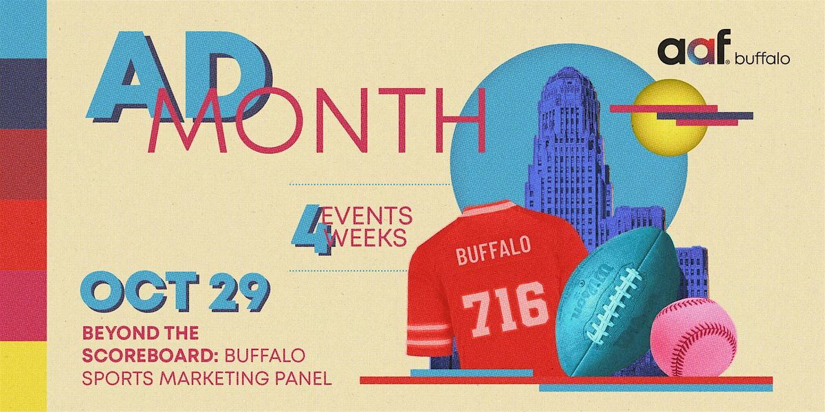 AdMonth Week 4: Beyond the Scoreboard Buffalo Sports Marketing Panel