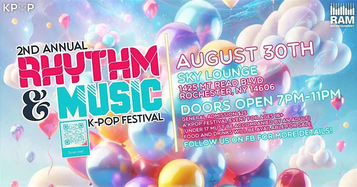 2nd Annual Rhythm and Music Kpop Festival