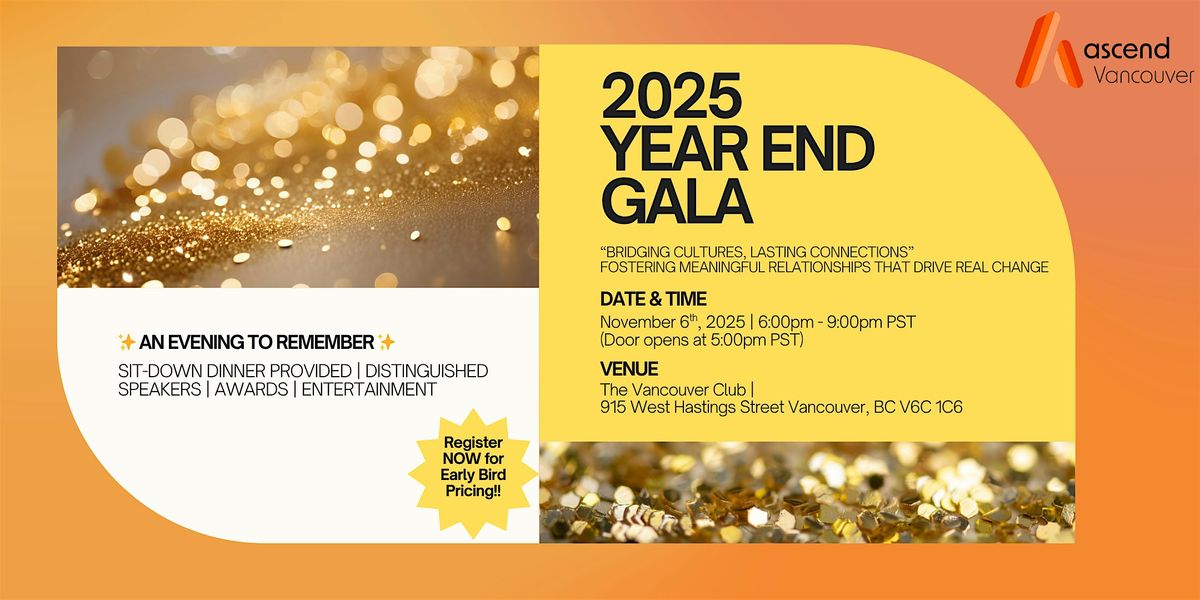 2025 Ascend Vancouver Year End Gala: Bridging Cultures, Lasting Connections