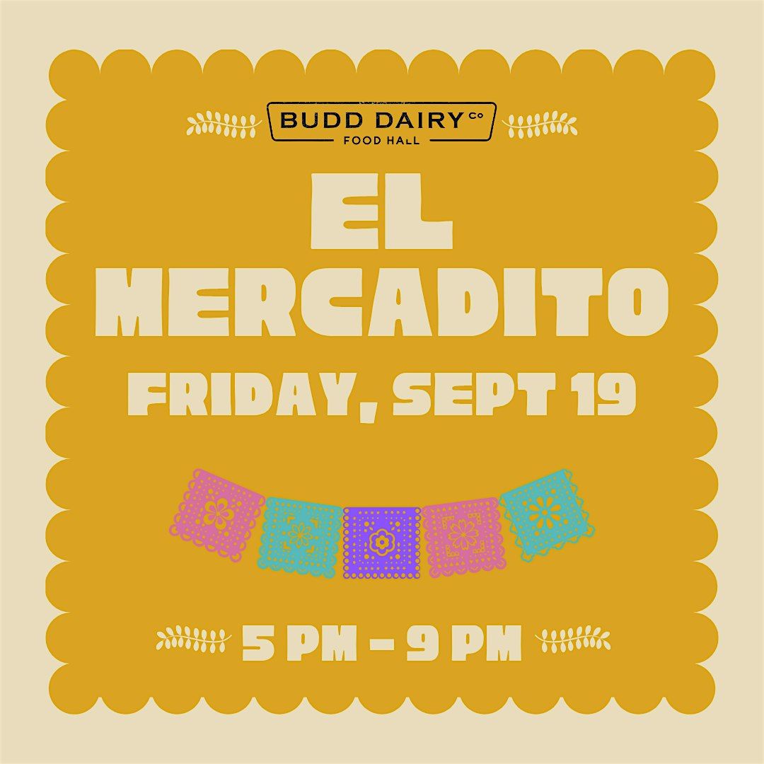 El Mercadito at Budd Dairy Food Hall