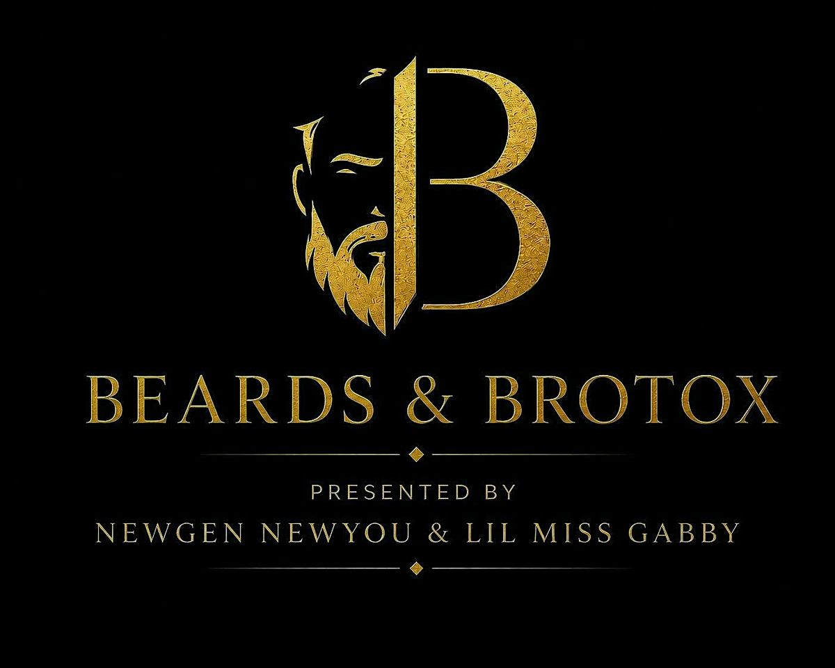 BEARDS & BROTOX