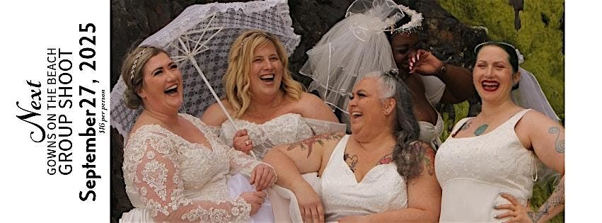 Gowns on the Beach > take two!