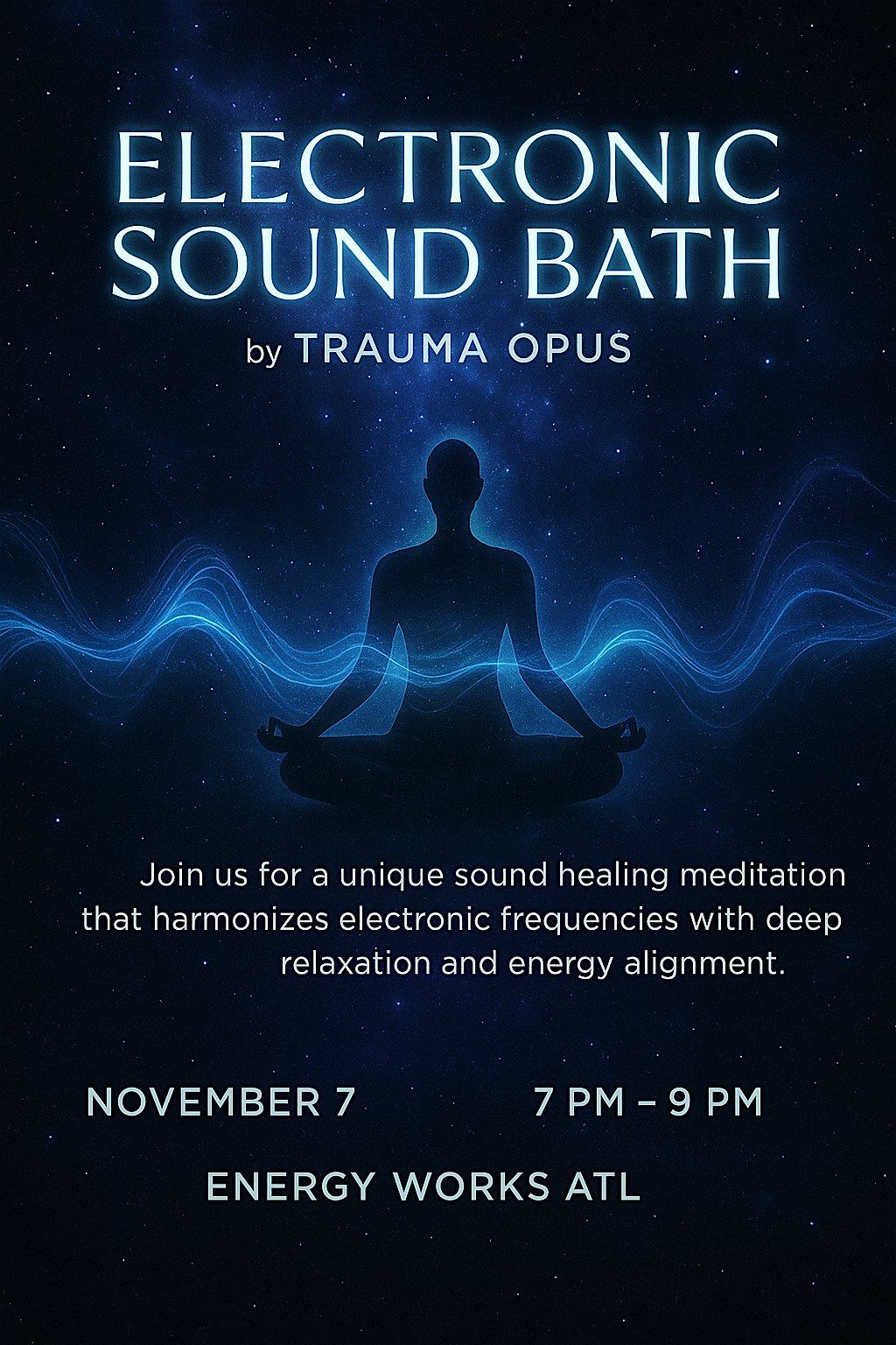 Electronic Soundbath Meditation