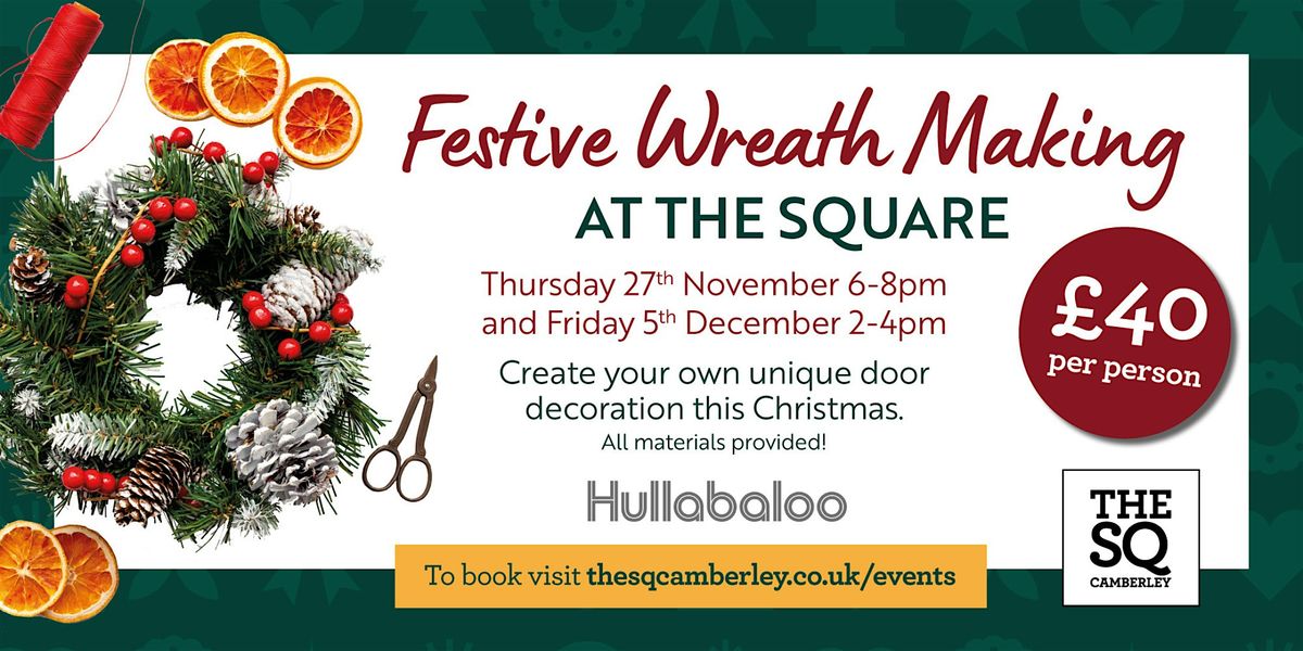 Festive Wreath Making at The Square!