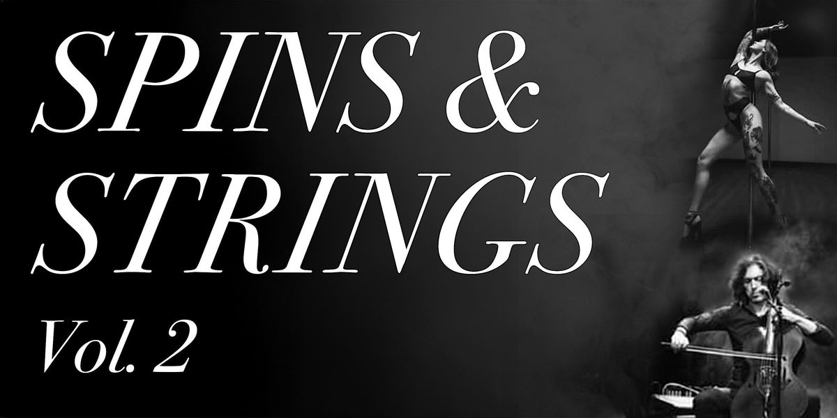 Spins and Strings Vol. 2