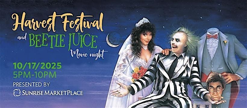 Harvest Festival and Beetlejuice Movie Night