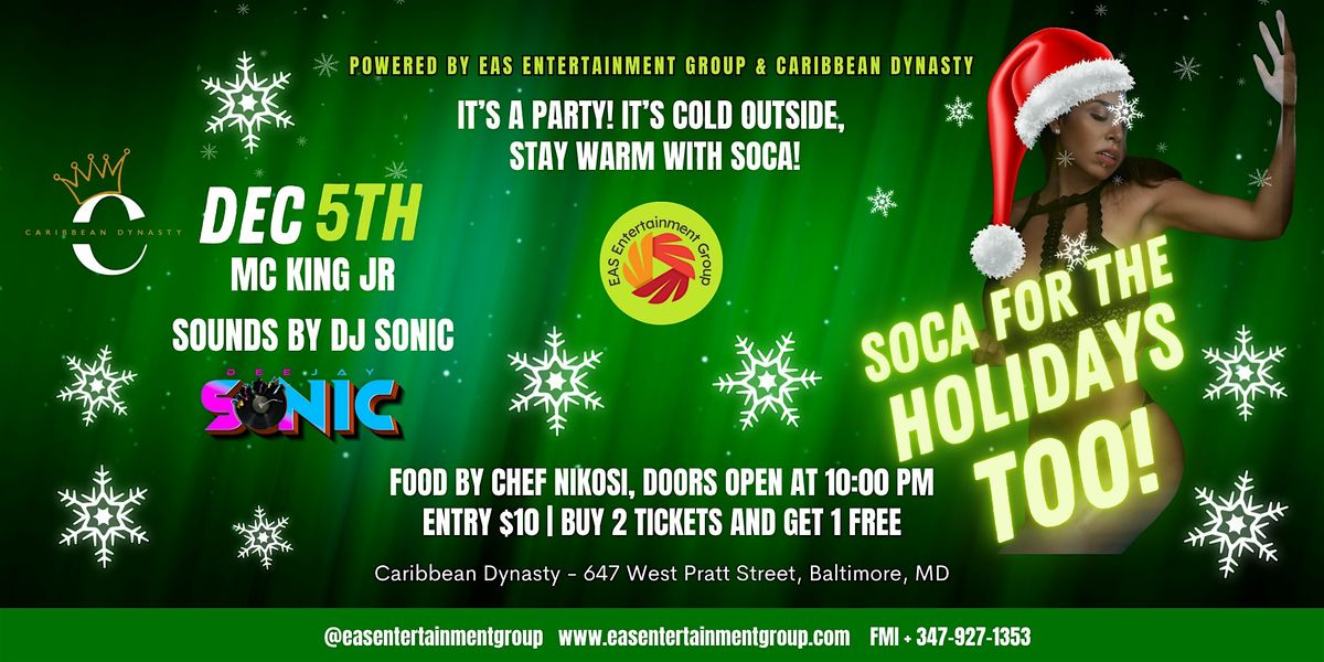 It's a Soca Party ~ Soca for the Holidays Too!