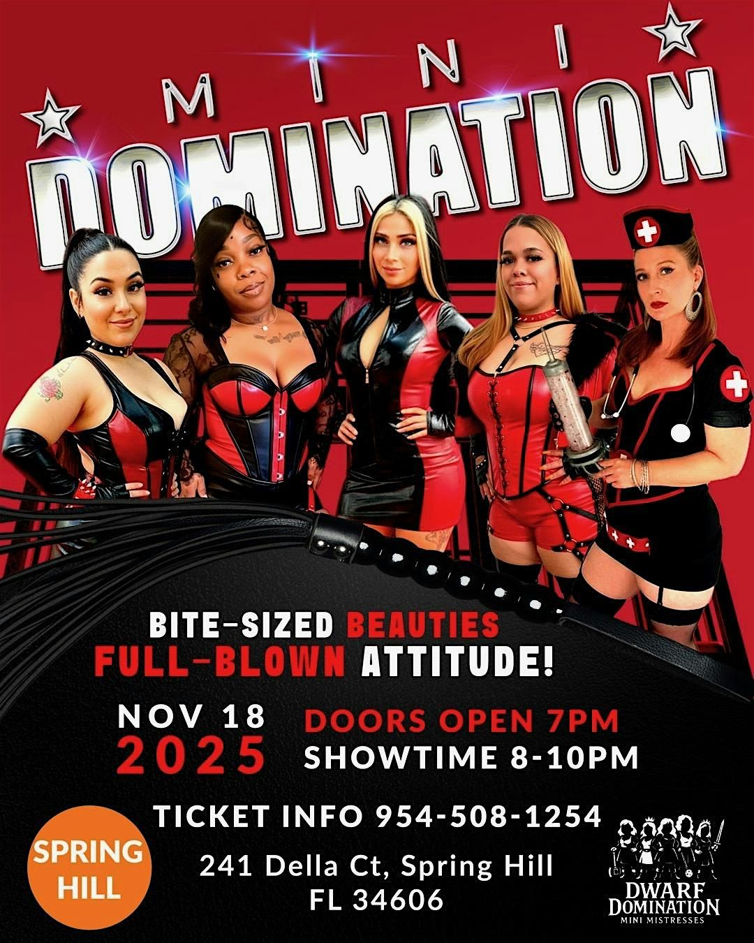 Mini Domination Bite Sized Full Blown Attitude @ SPRING HILL FL Nov18th