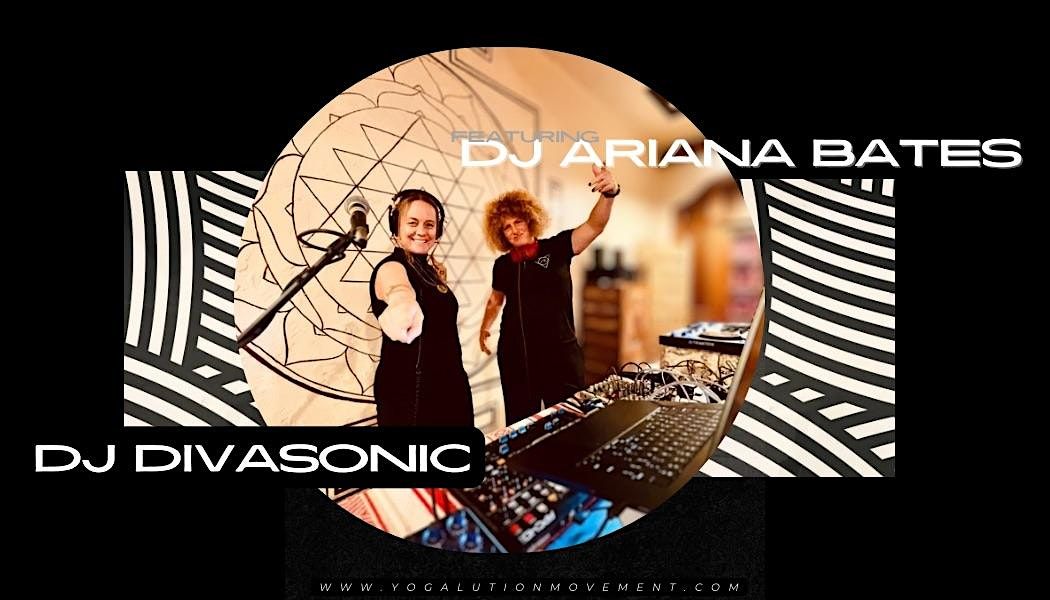 Ecstatic Dance ft Divasonic & Ariana Bates